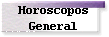 Horoscopos 
 General